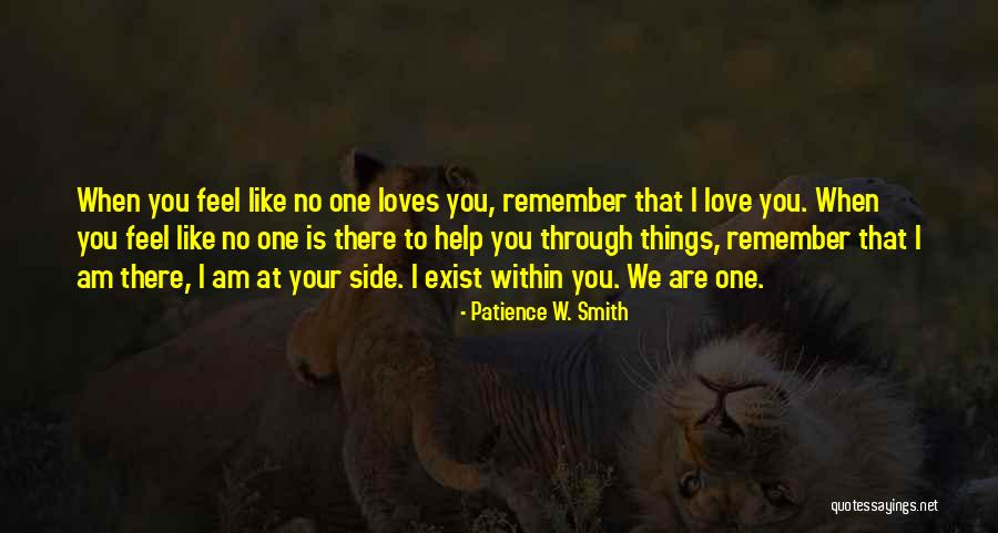 No One Like You Love Quotes By Patience W. Smith