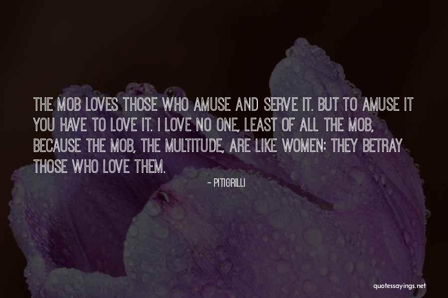 No One Like You Love Quotes By Pitigrilli No One Like You Love Quotes By Pitigrilli
