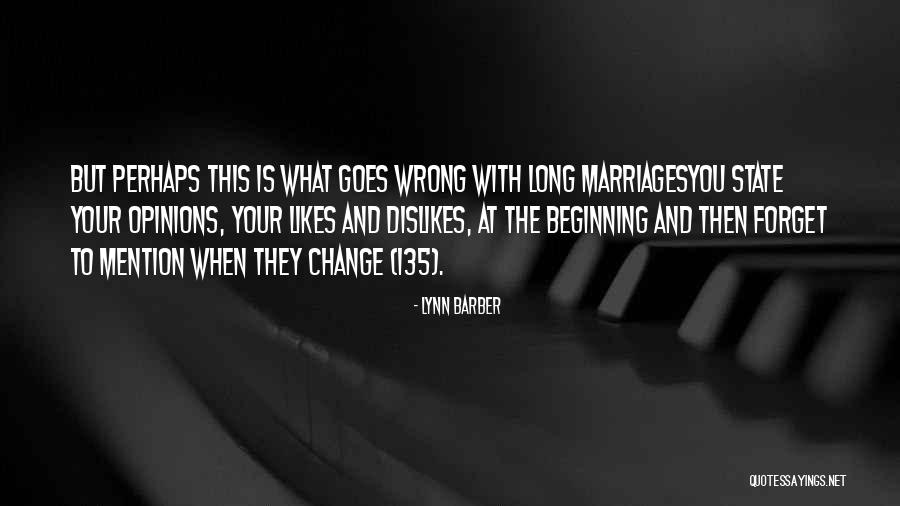 No One Likes Change Quotes By Lynn Barber No One Likes Change Quotes By Lynn Barber