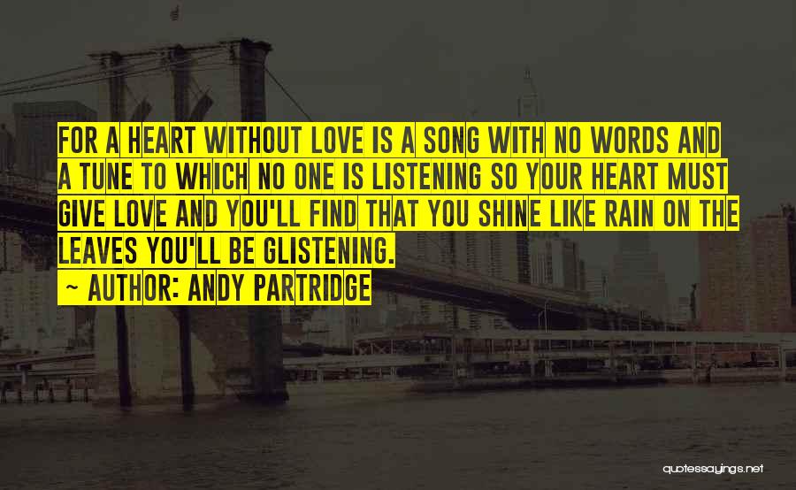 No One Listening To You Quotes By Andy Partridge