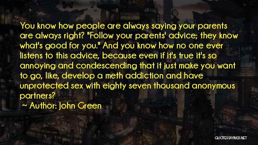 No One Listens Quotes By John Green