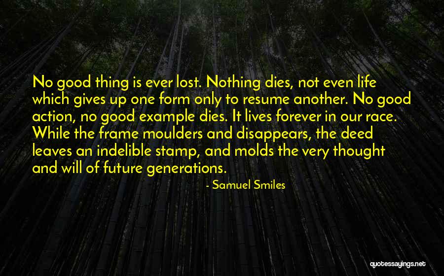 No One Lives Forever Quotes By Samuel Smiles