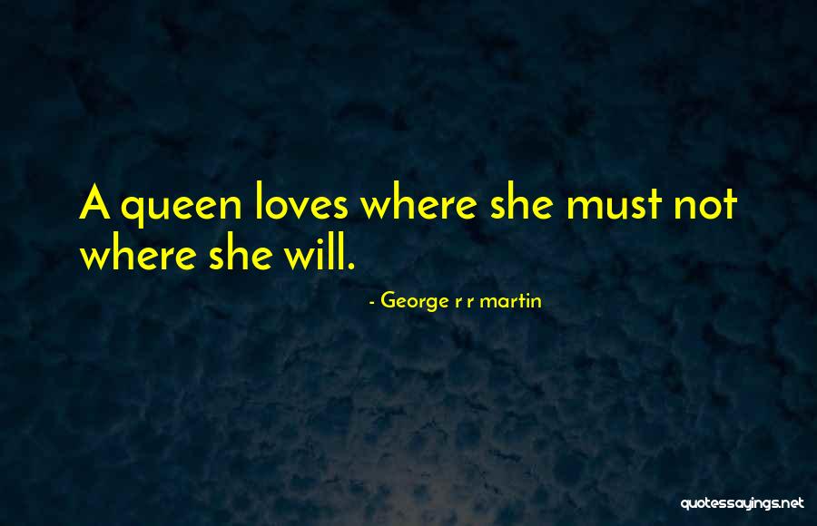 No One Loves U Quotes By George R R Martin