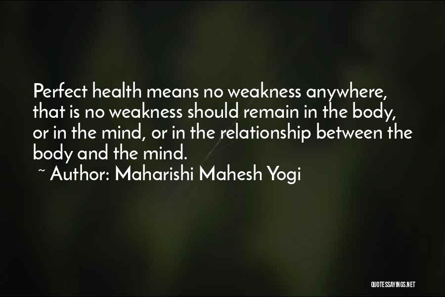 No One Perfect Relationship Quotes By Maharishi Mahesh Yogi