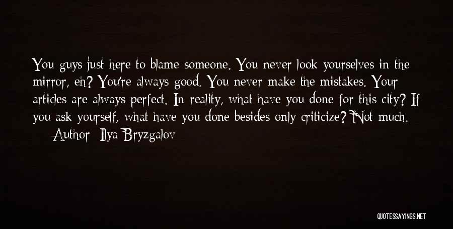 No One Perfect We All Make Mistakes Quotes By Ilya Bryzgalov