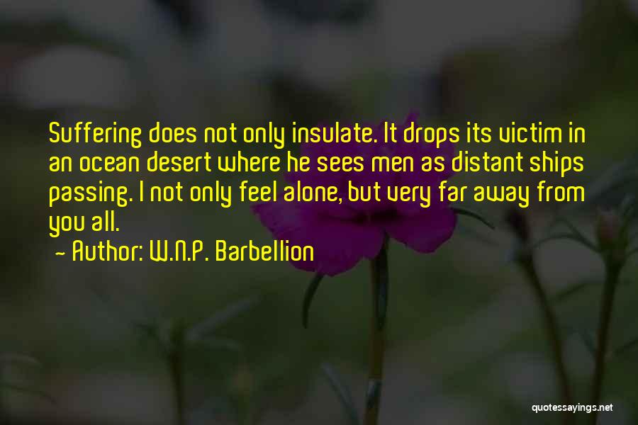 No One Sees My Pain Quotes By W.N.P. Barbellion