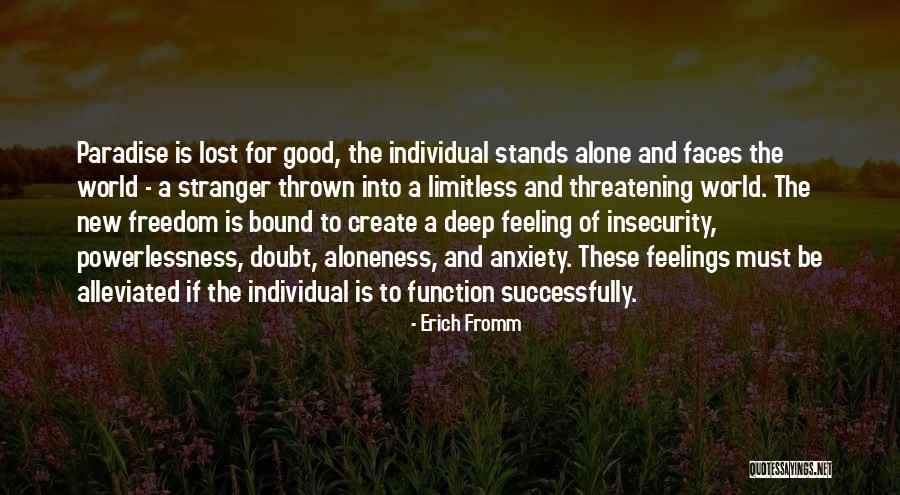 No One Stands Alone Quotes By Erich Fromm