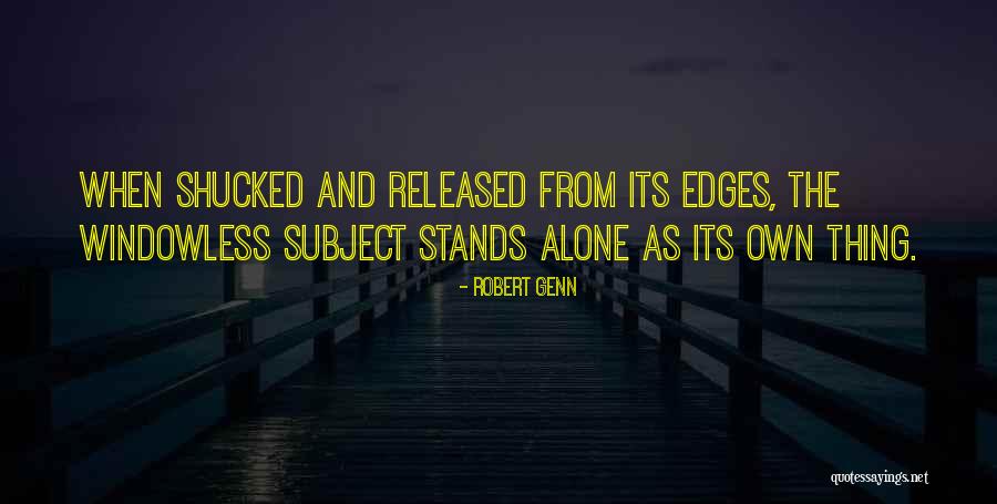 No One Stands Alone Quotes By Robert Genn