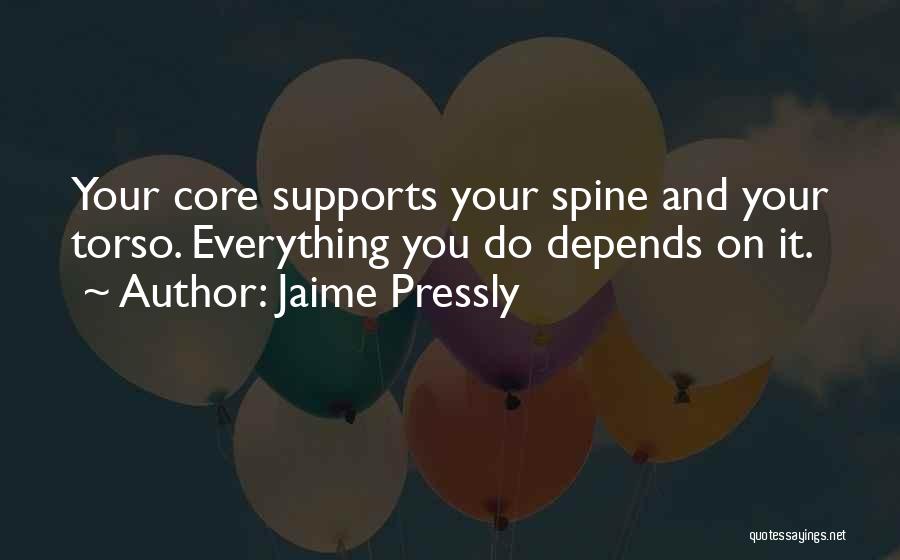 No One Supports You Quotes By Jaime Pressly