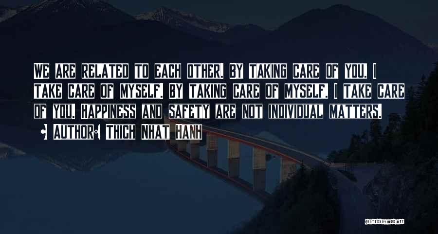 No One Taking Your Happiness Quotes By Thich Nhat Hanh