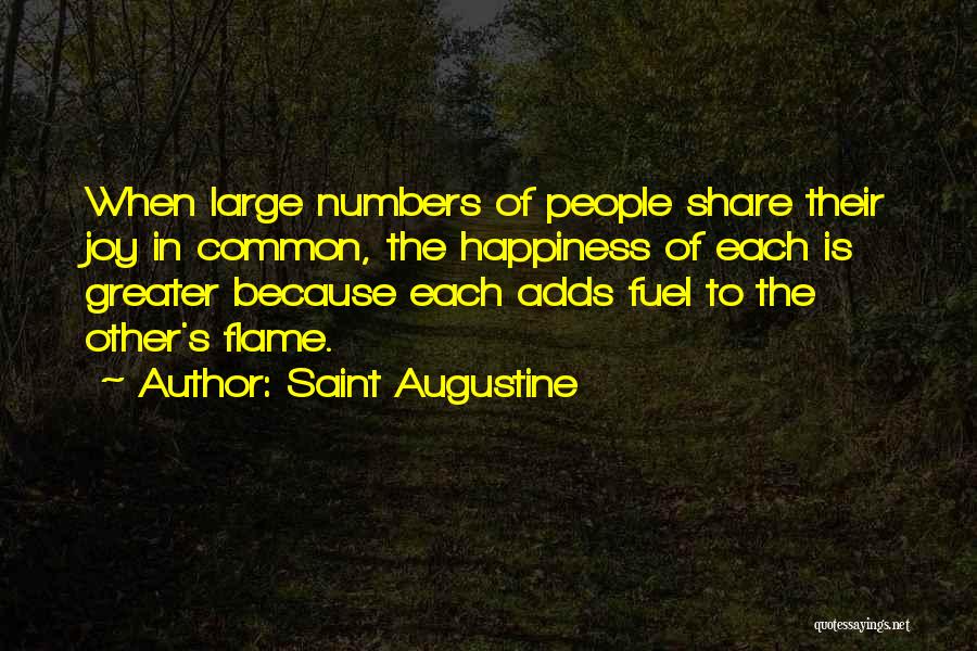 No One To Share Happiness Quotes By Saint Augustine