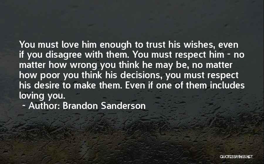 No One To Trust Quotes By Brandon Sanderson