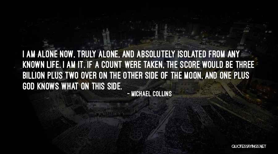 No One Truly Knows Me Quotes By Michael Collins No One Truly Knows Me Quotes By Michael Collins