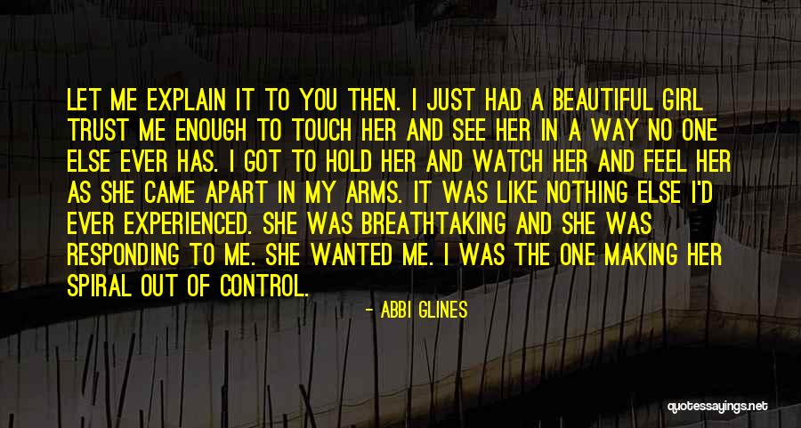 No One Trust Me Quotes By Abbi Glines