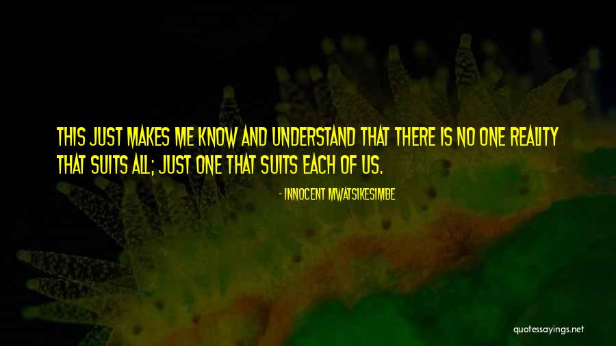 No One Understand Me Quotes By Innocent Mwatsikesimbe