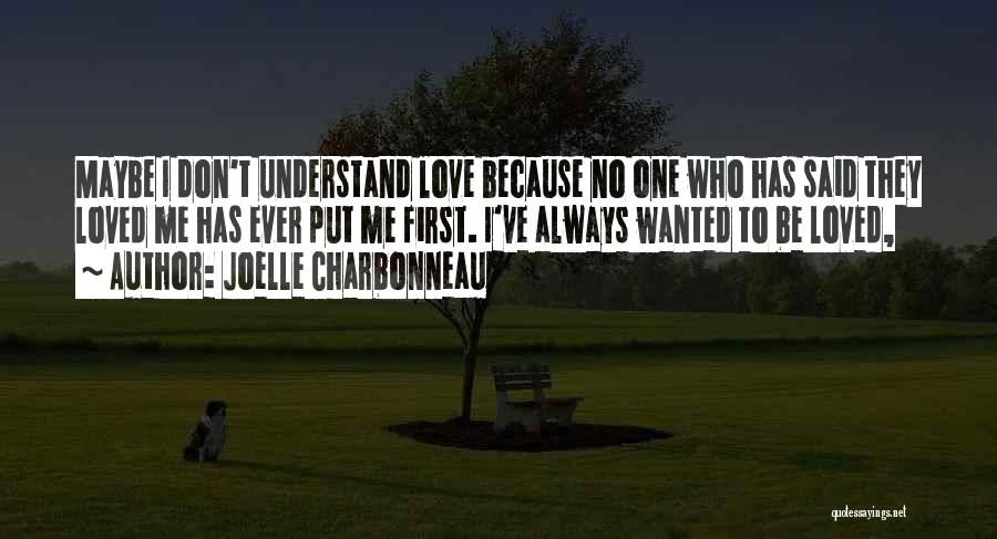 No One Understand Me Quotes By Joelle Charbonneau