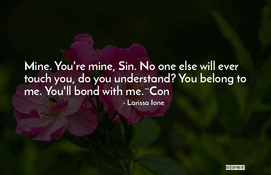 No One Understand Me Quotes By Larissa Ione