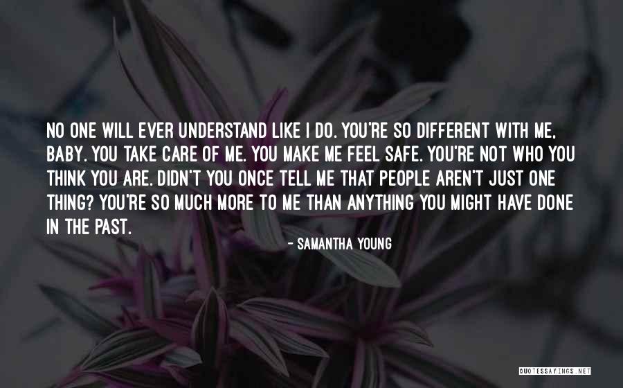 No One Understand Me Quotes By Samantha Young