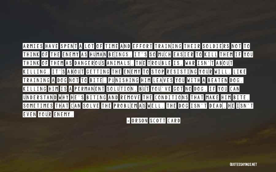 No One Understand My Problem Quotes By Orson Scott Card