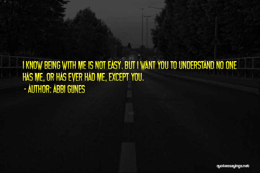 No One Understand Quotes By Abbi Glines