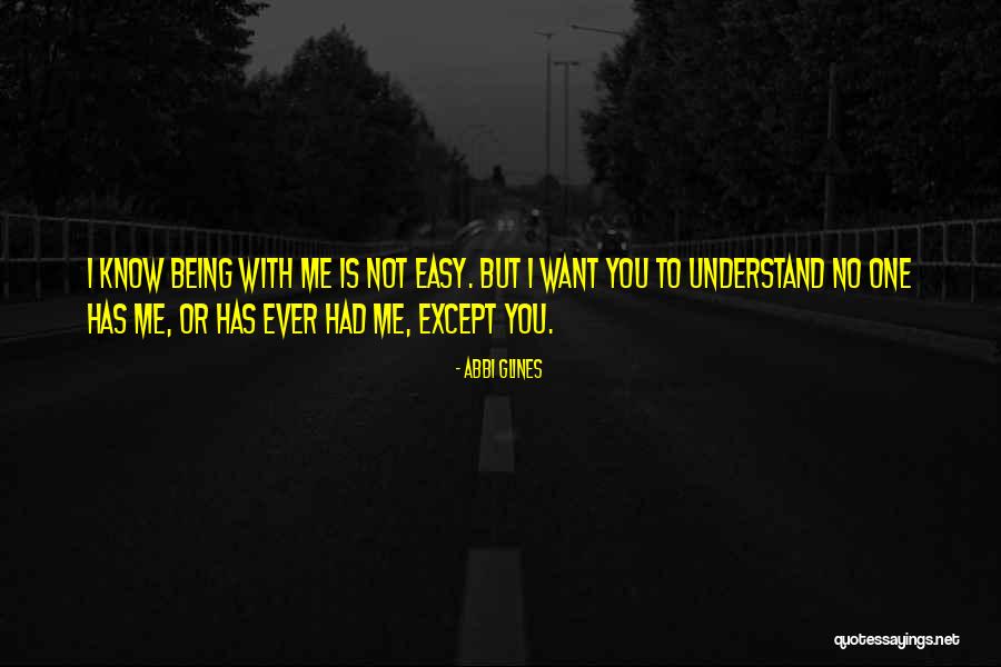 No One Understand Quotes By Abbi Glines