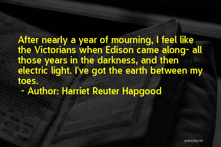No One Understanding How You Feel Quotes By Harriet Reuter Hapgood