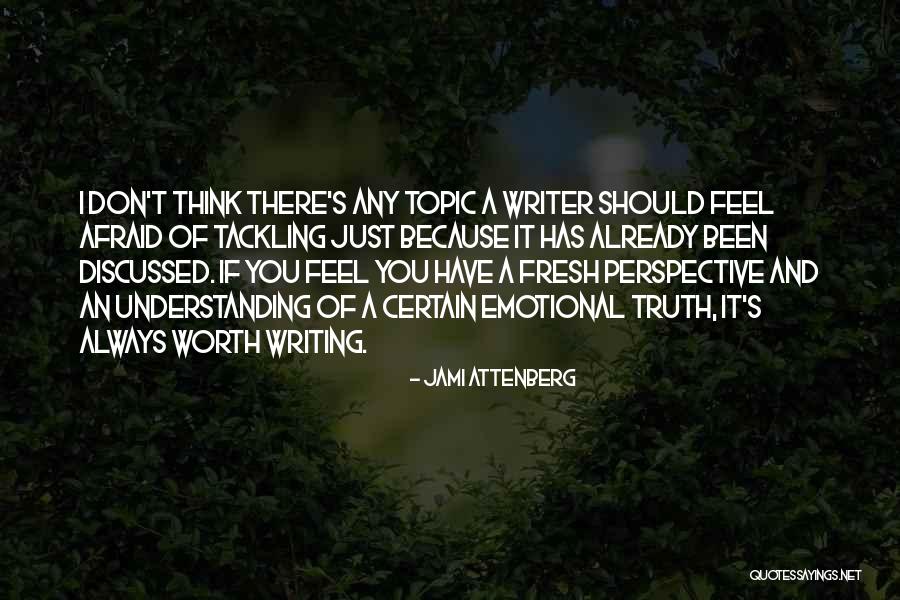 No One Understanding How You Feel Quotes By Jami Attenberg No One Understanding How You Feel Quotes By Jami Attenberg