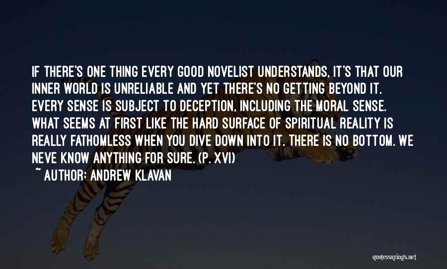 No One Understands You Quotes By Andrew Klavan