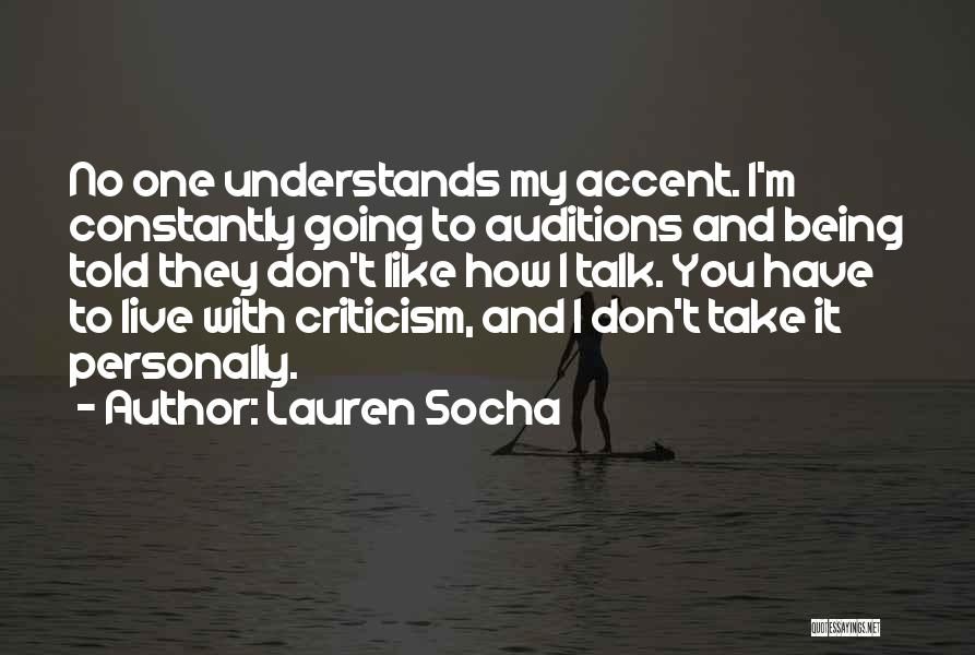 No One Understands You Quotes By Lauren Socha