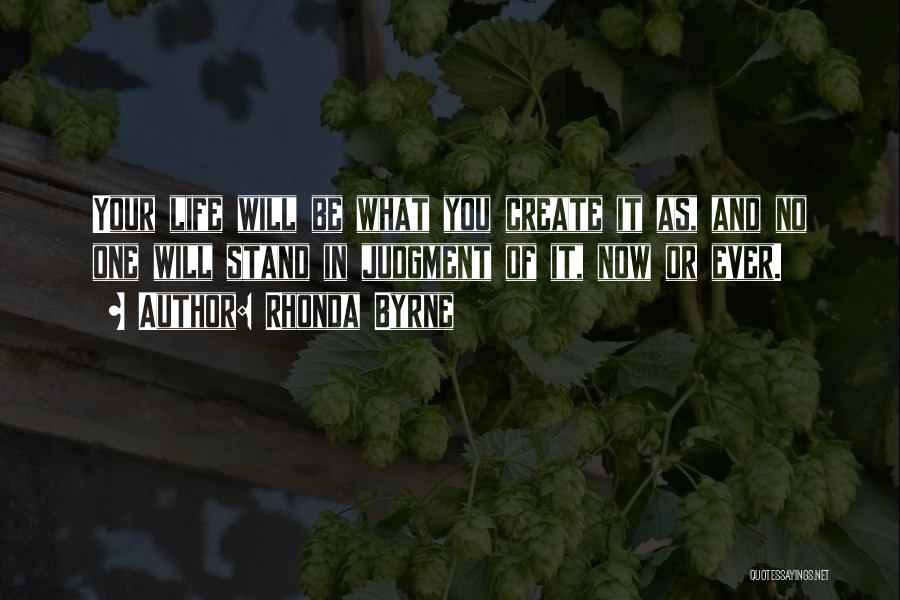 No One Will Ever Quotes By Rhonda Byrne