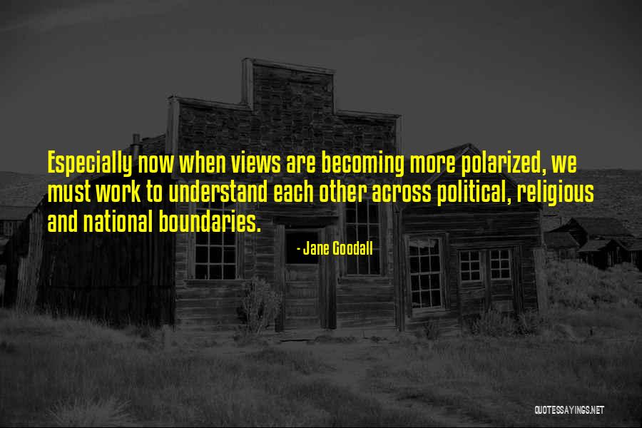 No One Will Ever Understand Me Quotes By Jane Goodall