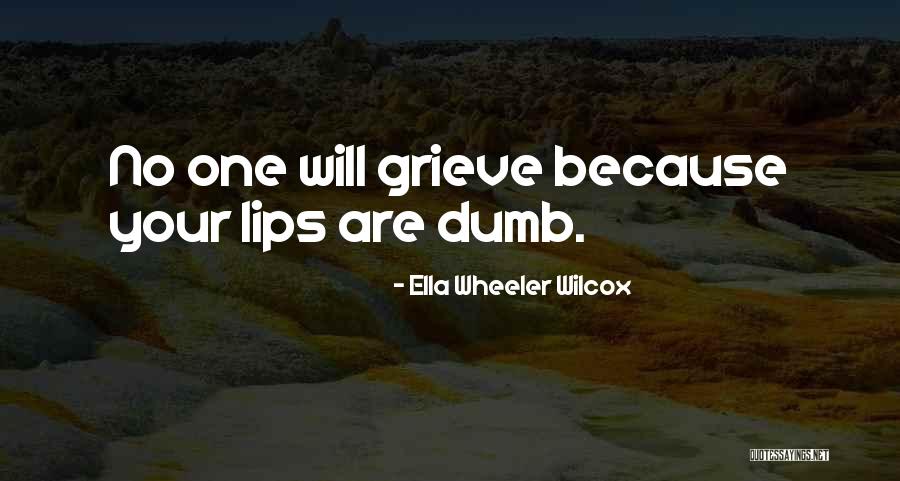 No One Will Quotes By Ella Wheeler Wilcox No One Will Quotes By Ella Wheeler Wilcox