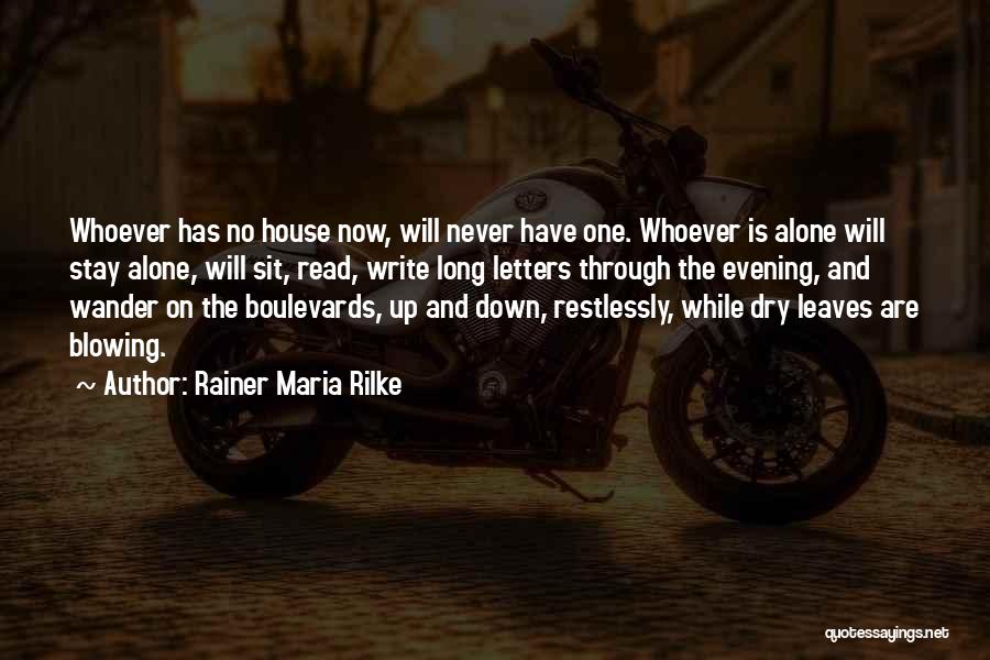 No One Will Stay Quotes By Rainer Maria Rilke