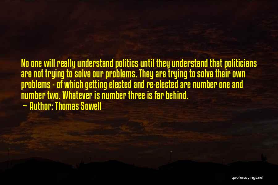 No One Will Understand Quotes By Thomas Sowell