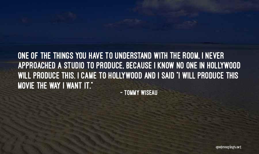 No One Will Understand Quotes By Tommy Wiseau