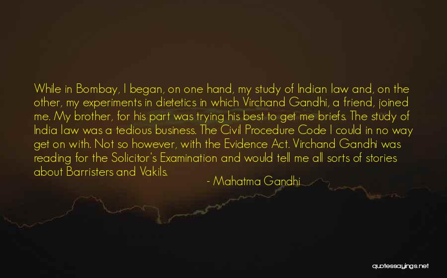 No One Would Tell Quotes By Mahatma Gandhi