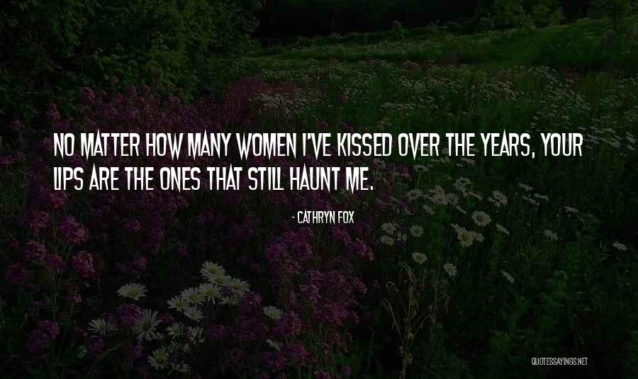 No Ones Love Me Quotes By Cathryn Fox No Ones Love Me Quotes By Cathryn Fox
