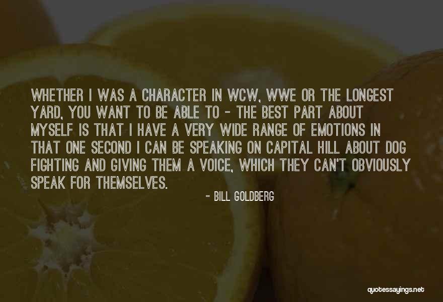 No Ones Wcw Quotes By Bill Goldberg No Ones Wcw Quotes By Bill Goldberg