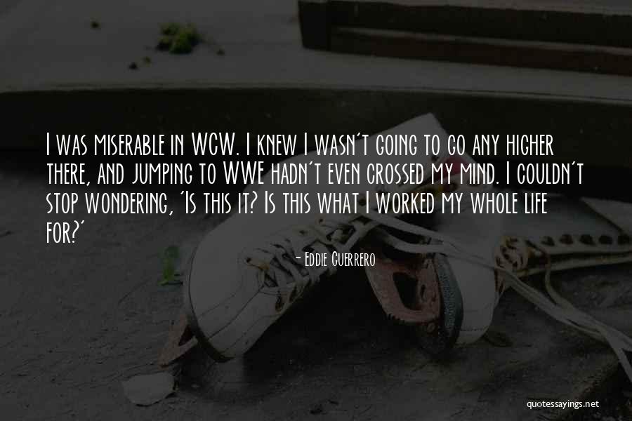 No Ones Wcw Quotes By Eddie Guerrero No Ones Wcw Quotes By Eddie Guerrero