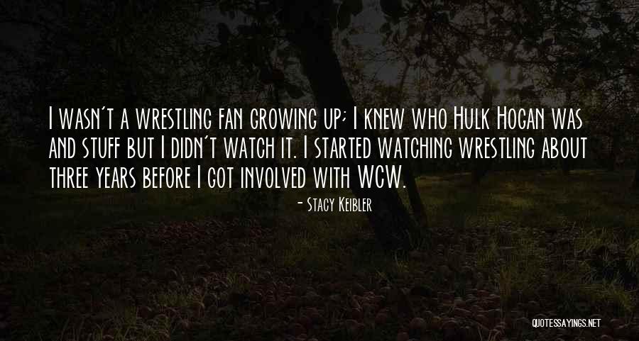 No Ones Wcw Quotes By Stacy Keibler No Ones Wcw Quotes By Stacy Keibler