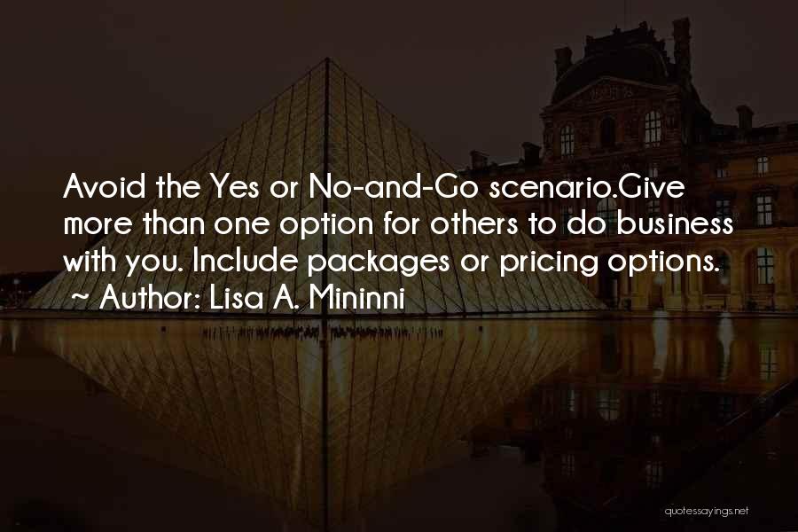 No Options Quotes By Lisa A. Mininni