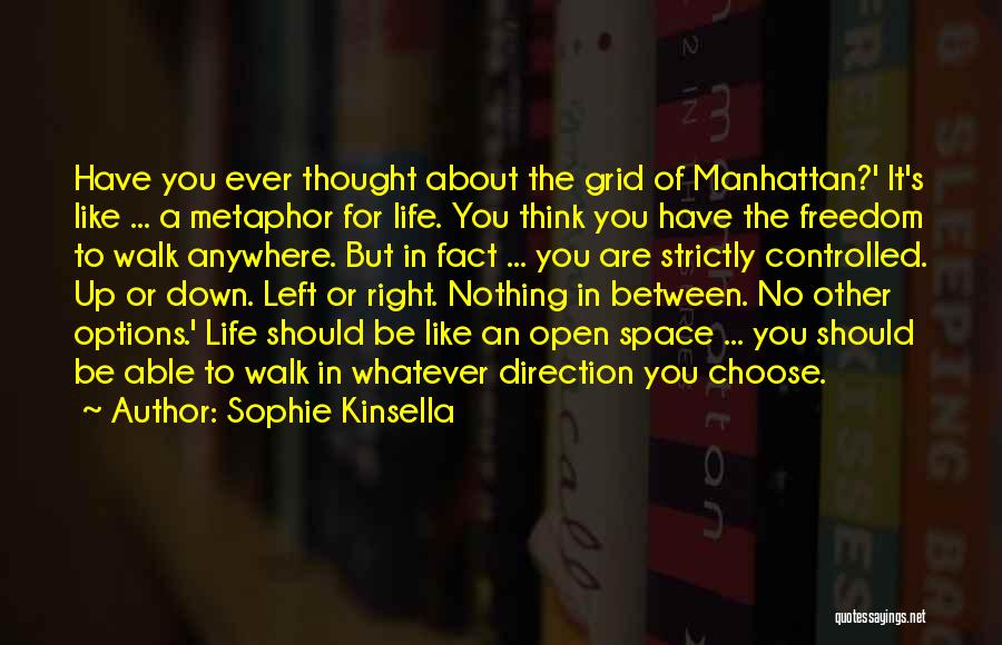 No Options Quotes By Sophie Kinsella