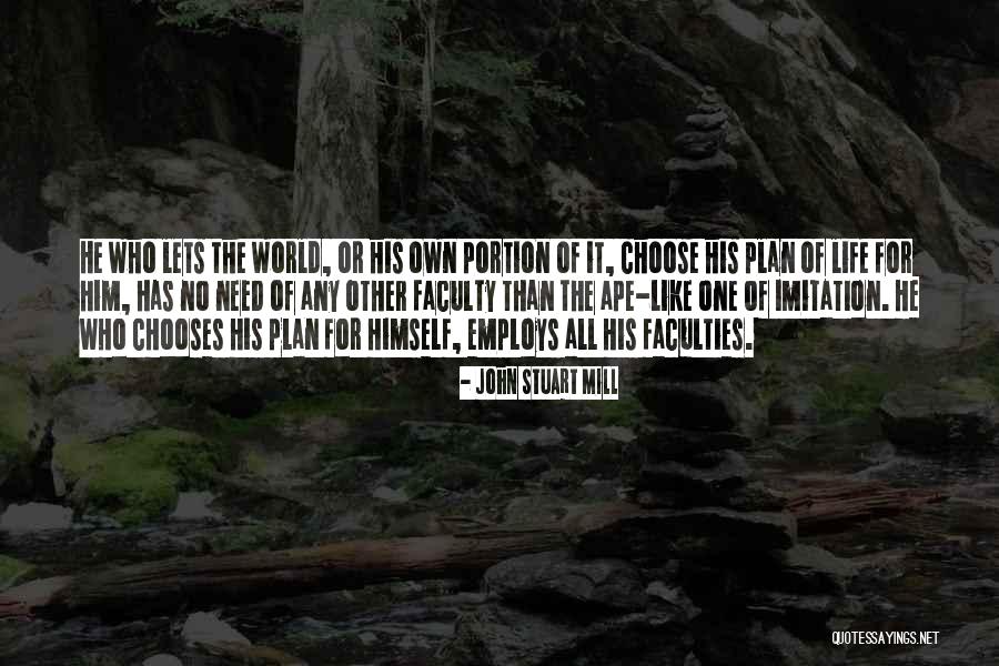 No Other Choice Quotes By John Stuart Mill No Other Choice Quotes By John Stuart Mill
