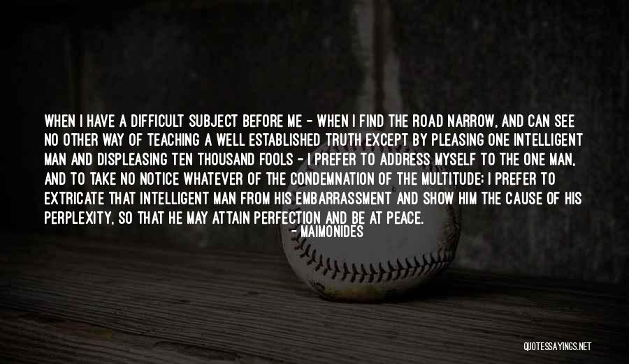 No Other Way Quotes By Maimonides No Other Way Quotes By Maimonides