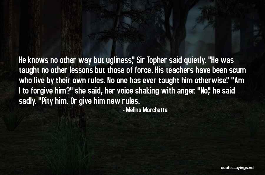 No Other Way Quotes By Melina Marchetta No Other Way Quotes By Melina Marchetta