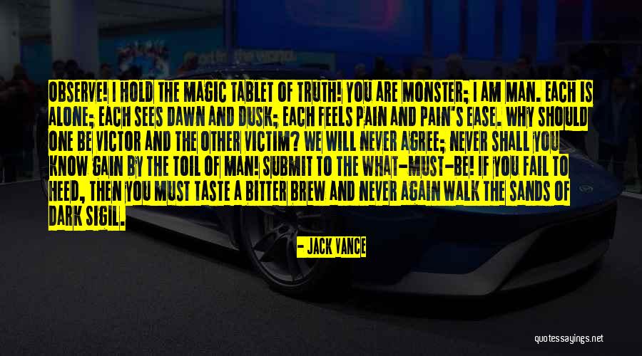 No Pain No Gain Best Quotes By Jack Vance No Pain No Gain Best Quotes By Jack Vance