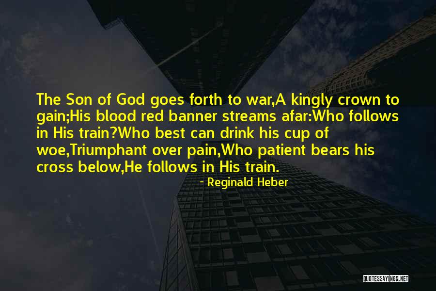 No Pain No Gain Best Quotes By Reginald Heber No Pain No Gain Best Quotes By Reginald Heber