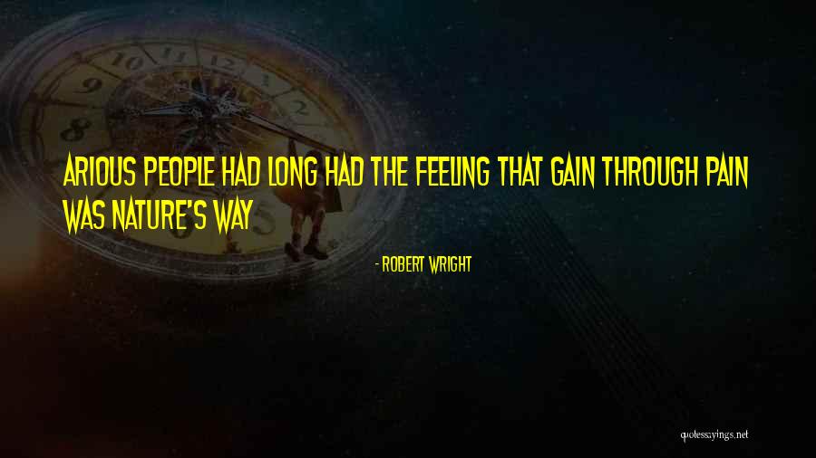 No Pain No Gain Best Quotes By Robert Wright No Pain No Gain Best Quotes By Robert Wright
