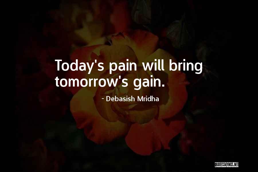 No Pain No Gain Inspirational Quotes By Debasish Mridha No Pain No Gain Inspirational Quotes By Debasish Mridha