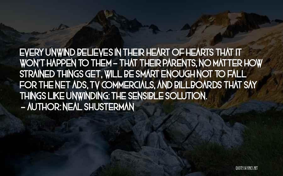 No Parents Quotes By Neal Shusterman